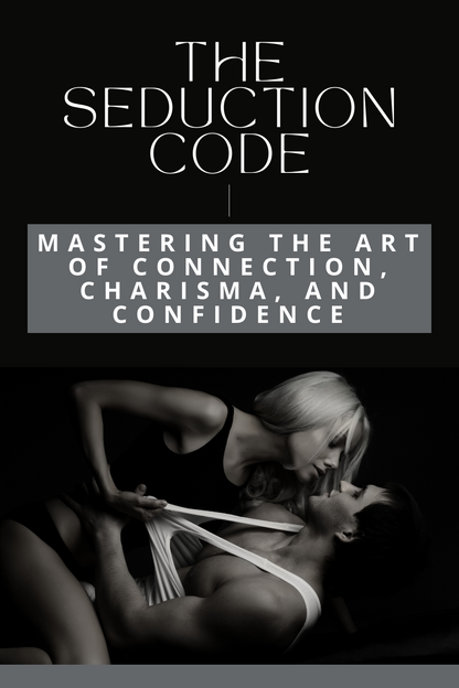 Le Code de Séduction (ebook) : Transformez votre style en pouvoir de séduction