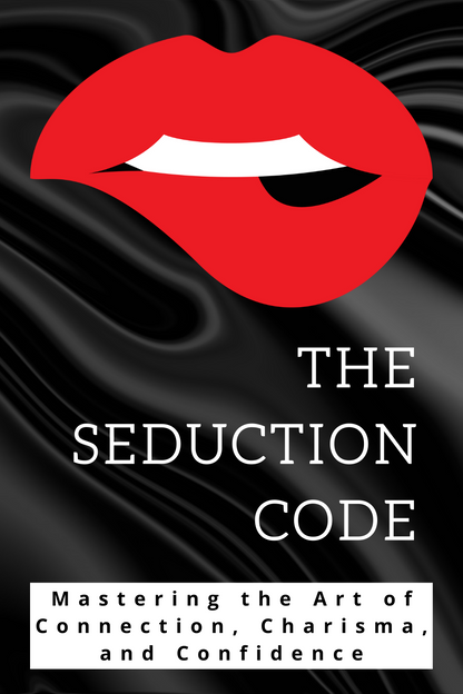 Le code de la séduction (ebook) : Du décontracté à l'engagé dans la séduction