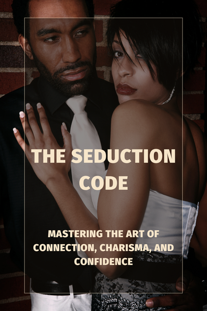 Le Code de Séduction (ebook) : Transformez votre style en pouvoir de séduction