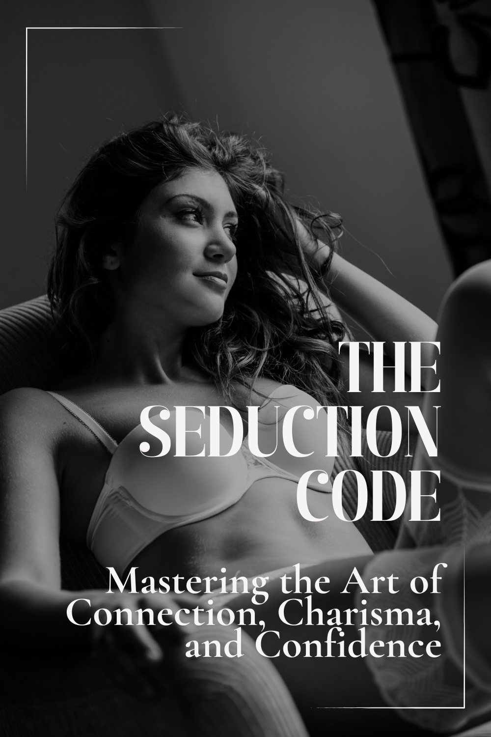 Le Code de Séduction (ebook) : Transformez votre style en pouvoir de séduction