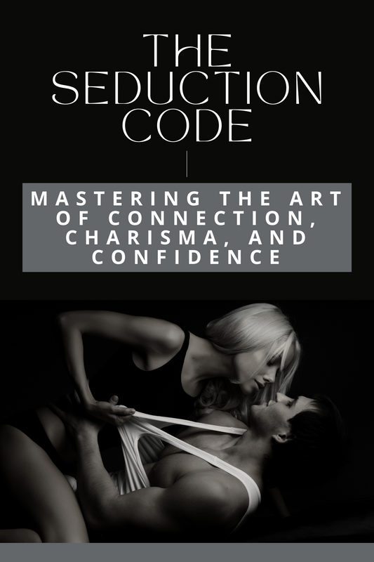 Le code de la séduction (ebook) : Maîtrisez l'art du charisme magnétique