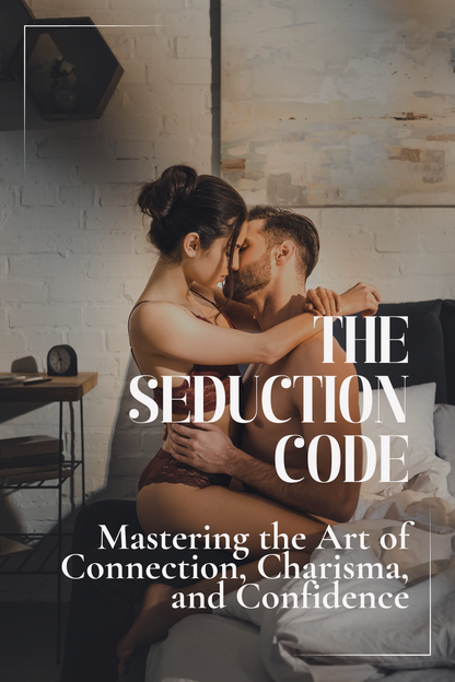 Le code de la séduction (ebook) : Du décontracté à l'engagé dans la séduction